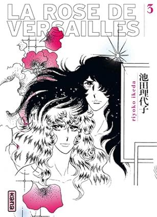 La Rose de Versailles (Lady Oscar) - Tome 03