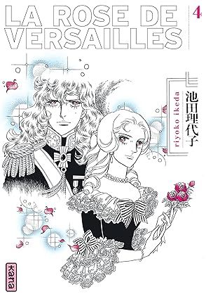 La Rose de Versailles (Lady Oscar) - Tome 04