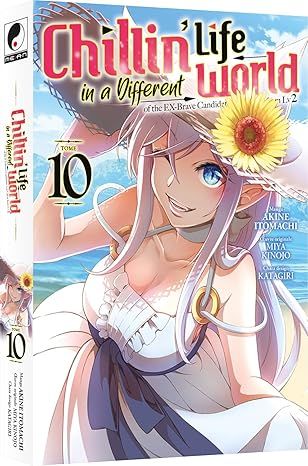 Chillin&#39; Life in a Different World -Tome 10
