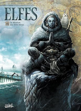 Elfes T06 : La Mission des Elfes bleus