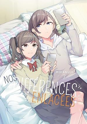 Nos différences enlacées -Tome 07