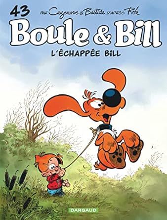 Boule et Bill - Tome 43 -  L échappée Bill