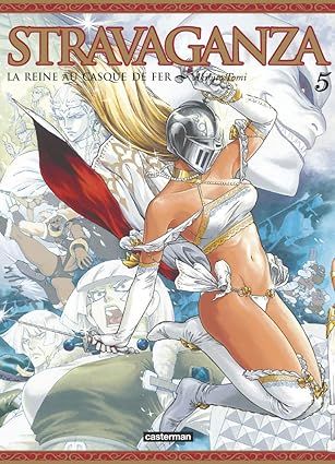 Stravaganza - La reine au casque de fer - Tome 05