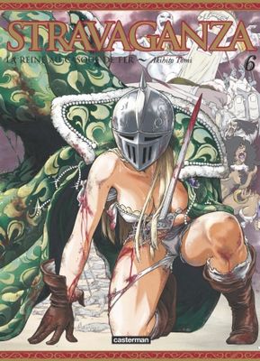 Stravaganza - La reine au casque de fer - Tome 06