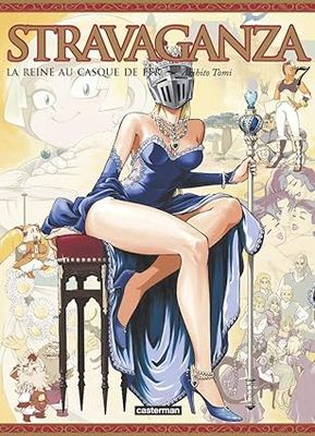 Stravaganza - La reine au casque de fer - Tome 07