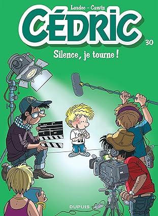 Cédric - Tome 30 - Silence, je tourne !