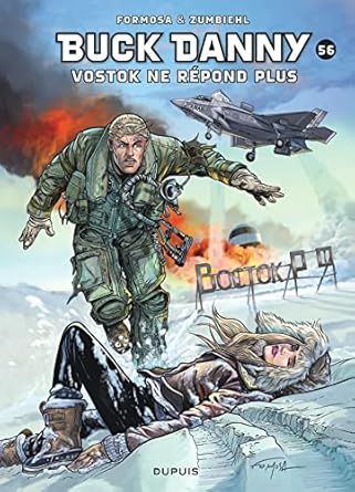 Buck Danny - Tome 56 - Vostok ne répond plus