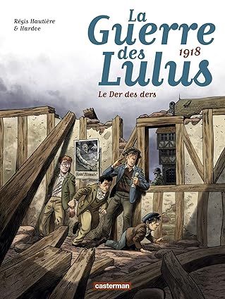 La guerre des Lulus T5 - Le der des ders
