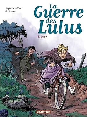 La guerre des Lulus T8 - Luce