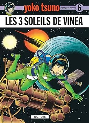 Yoko Tsuno, Tome 6 : Les 3 soleils de Vinéa
