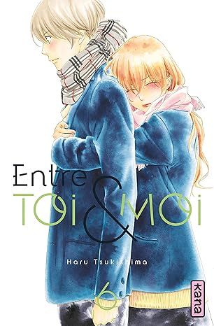 Entre toi et moi - Tome 6