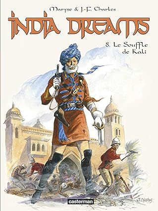 India Dreams : Le souffle de Kali Tome 8