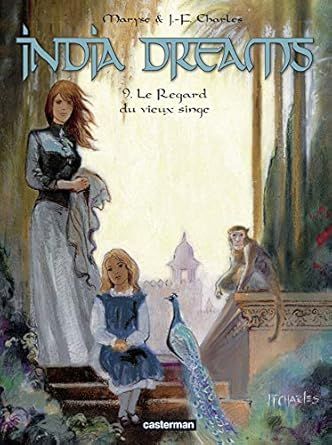India Dreams : Le regard du vieux singe Tome 9