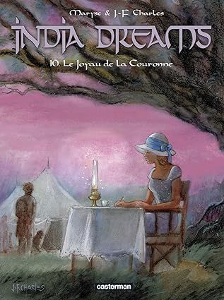 India Dreams: Le joyau de la couronne Tome 10