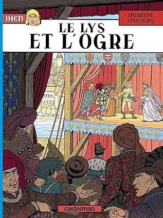 Jhen, Tome 6 : Le Lys et l&#39;Ogre