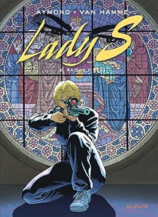 Lady S - Tome 8 - Raison d&#39;État