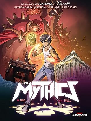 Les Mythics T06 : Neo