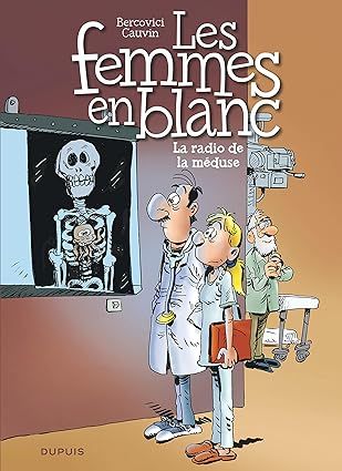 Les femmes en blanc - Tome 42 - La radio de la méduse