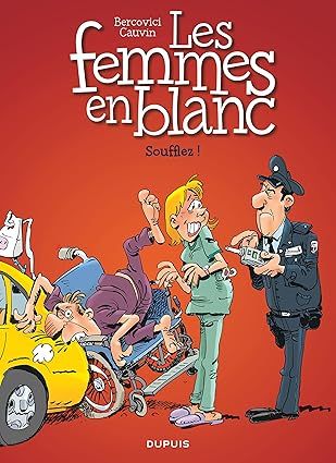 Les femmes en blanc - Tome 40 - Soufflez !
