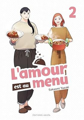 L&#39;amour est au menu - Tome 2