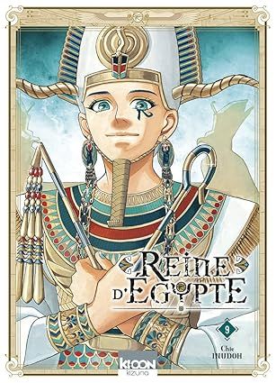 Reine d&#39;Egypte Tome 9