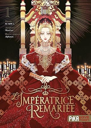 L&#39;Impératrice Remariée Tome 1