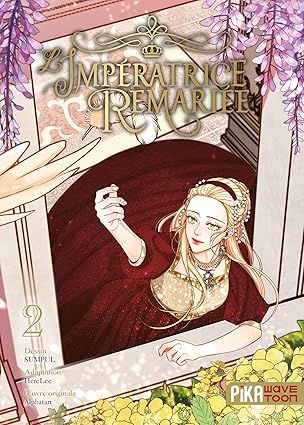 L&#39;Impératrice Remariée Tome 2