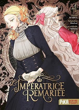 L&#39;Impératrice Remariée Tome 4