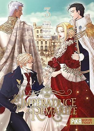 L&#39;Impératrice Remariée Tome 3