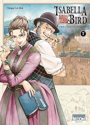 Isabella Bird, femme exploratrice Tome 7