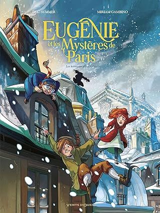 Eugénie et les mystères de Paris - Tome 02 : Les Korrigans d&#39;Austerlitz