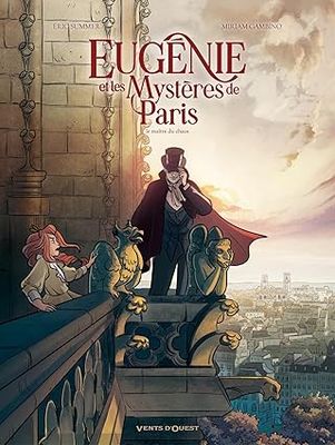 Eugénie et les mystères de Paris - Tome 04 : Le maître du chaos