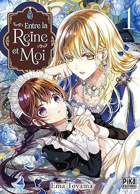 Entre la reine et moi Tome 01