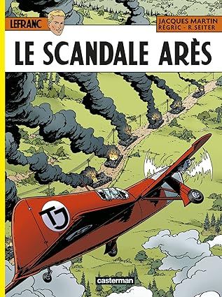 Lefranc Tome 33 - Le Scandale Arès