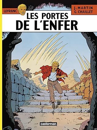 Lefranc - Tome 5 - Les Portes de l&#39;Enfer