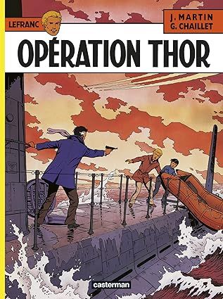 Lefranc - Tome 6 - Opération Thor