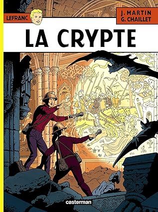 Lefranc - Tome 9 - La Crypte
