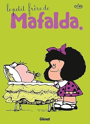 Mafalda - Tome 06 NE : Le petit frère de Mafalda