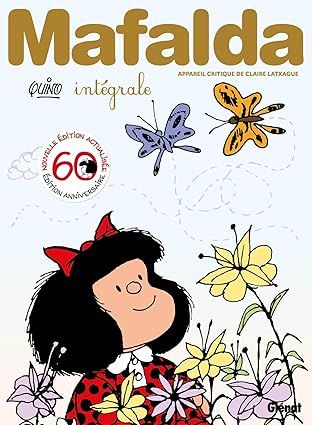Mafalda - Intégrale 60 ans : Anniversaire 60 ans