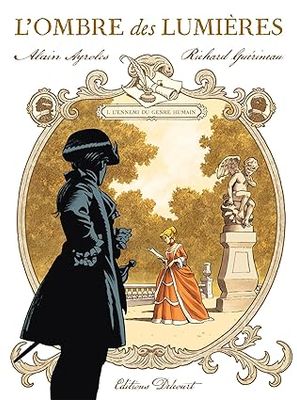 L&#39;Ombre des Lumières Tome 1 : L&#39;Ennemi du genre humain