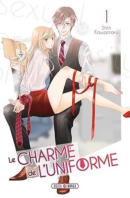 Le Charme de l&#39;uniforme Tome 1