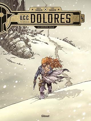 UCC Dolores - Tome 04 : La dernière balle