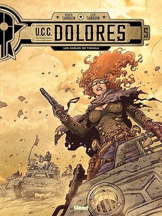 UCC Dolores - Tome 05 : Les Sables de Tishala