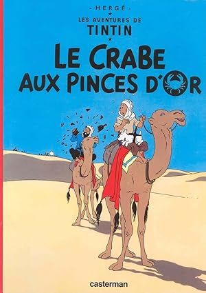 Les aventures de Tintin -Le Crabe aux pinces d&#39;or - Tome 9