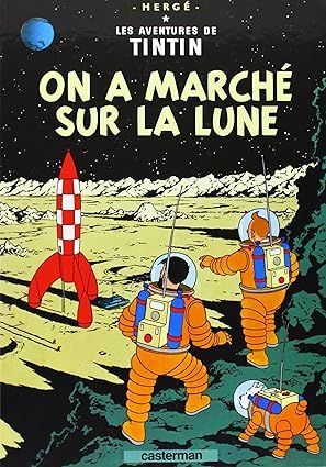 Les aventures de Tintin - On a marché sur la lune - Tome 17