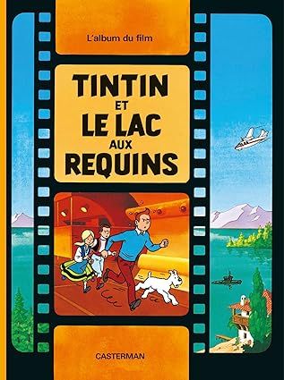 Les aventures de Tintin -Tintin et le lac aux requins - Tome 24