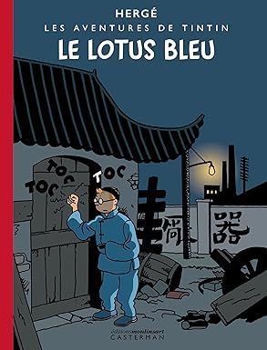 Les aventures de Tintin - Le Lotus bleu : Édition noir et blanc colorisée