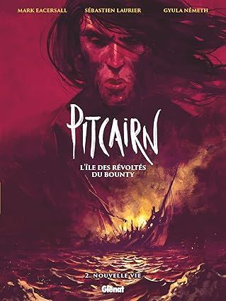Pitcairn - L&#39;île des Révoltés du Bounty - Nouvelle vie - Tome 02