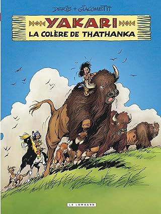 Yakari - Tome 42 - La colère de Thathanka