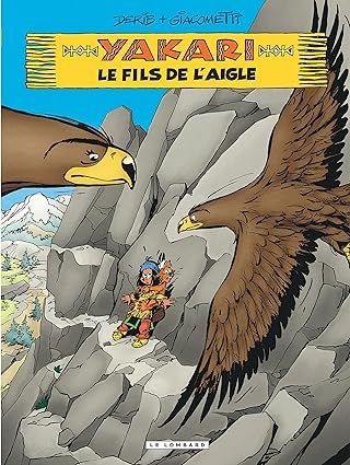 Yakari - Tome 41 -  Le fils de l&#39;aigle